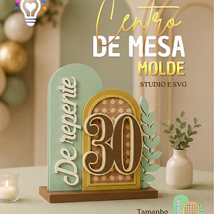 ARQUIVO DE CORTE CENTRO DE MESA DECORATIVO (STUDIO E PDF)