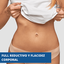 FULL REDUCTIVO Y FLACIDEZ CORPORAL