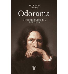 Odorama - Historia cultural del olor