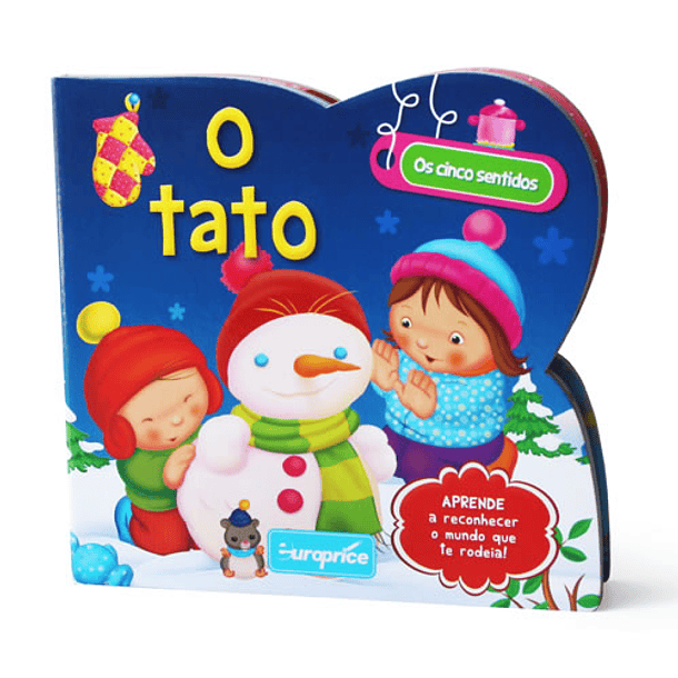 Os Cinco Sentidos - O Tato 