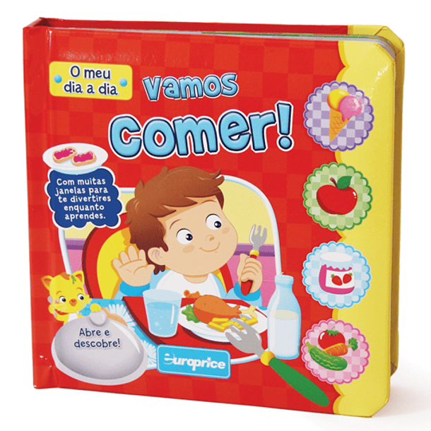 O meu dia a dia - Vamos Comer! 