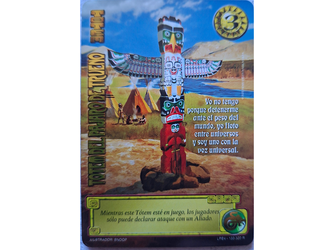 Totem del pajaro de trueno (LPE4 - Real) 1