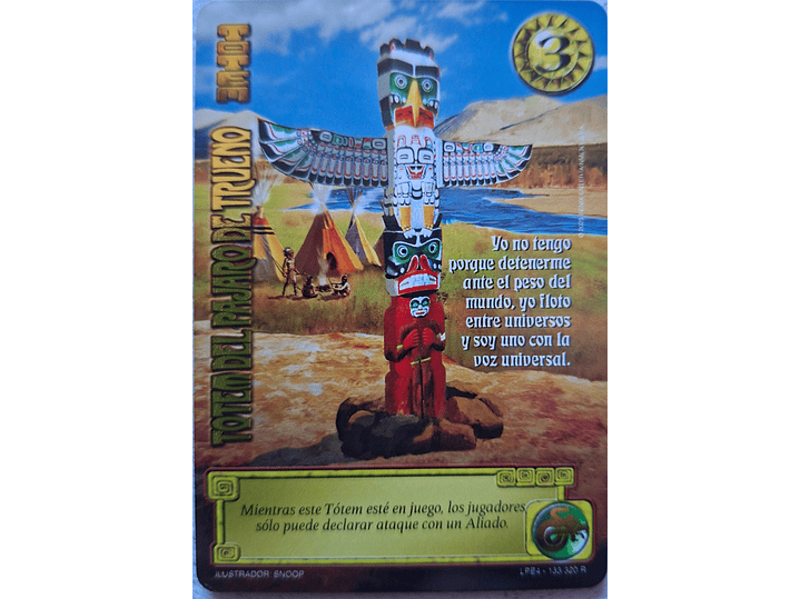 Totem del pajaro de trueno (LPE4 - Real) 1