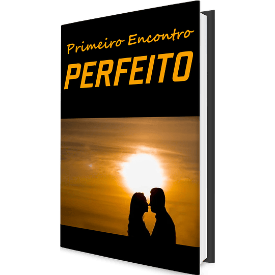 PLR em Português: ﻿Primeiro Encontro Perfeito