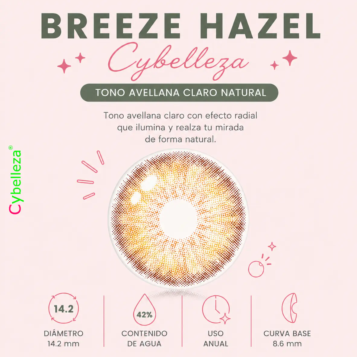 Breeze Hazel pupila reducida Cybelleza 2