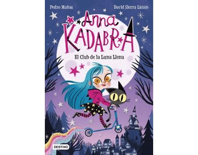 Anna Kadabra 1. El Club de la Luna Llena