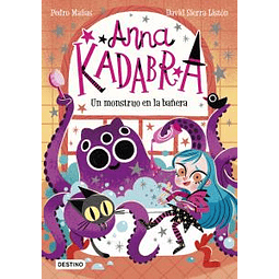 Anna Kadabra 3. Un monstruo en la bañera