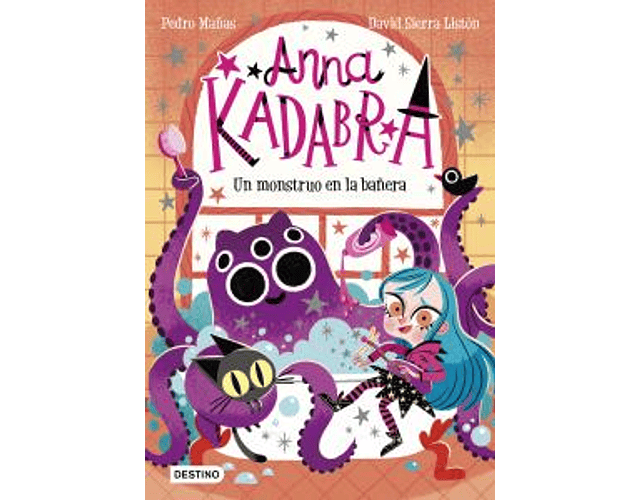 Anna Kadabra 3. Un monstruo en la bañera