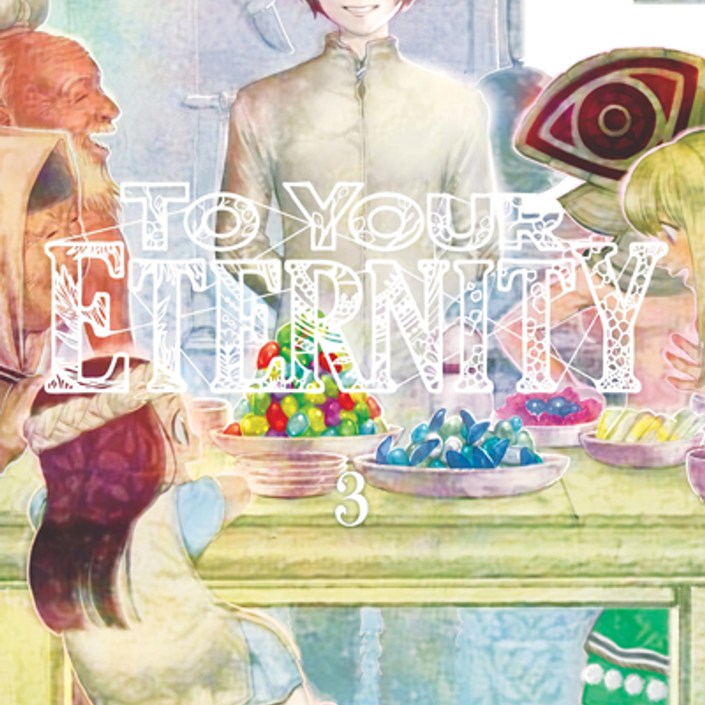 TO YOUR ETERNITY #03