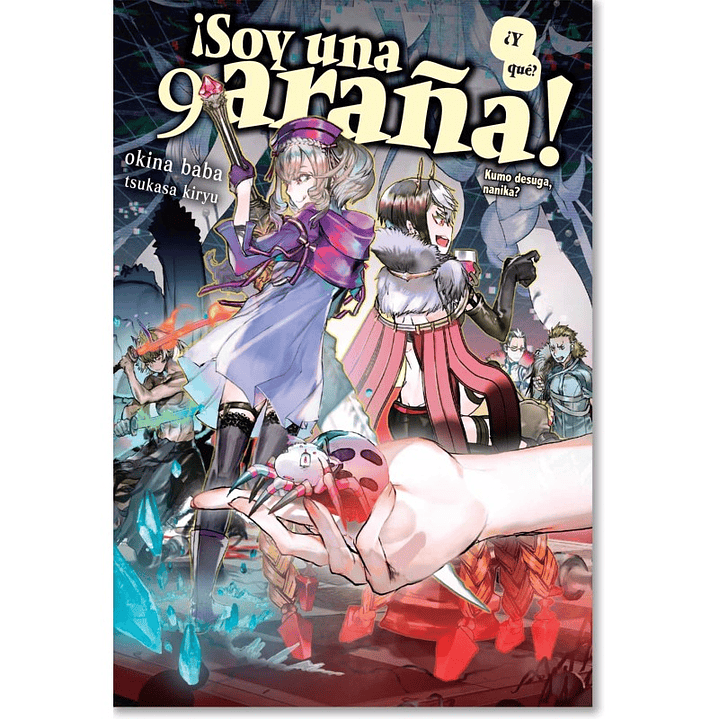 ¡SOY UNA ARAÑA! ¿Y QUÉ? 9 NOVELA 1