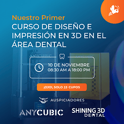 Curso de diseño e impresión en 3D en el área Dental
