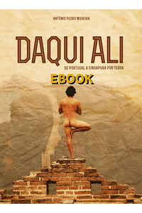 eBook | Daqui Ali - De Portugal a Singapura Por Terra