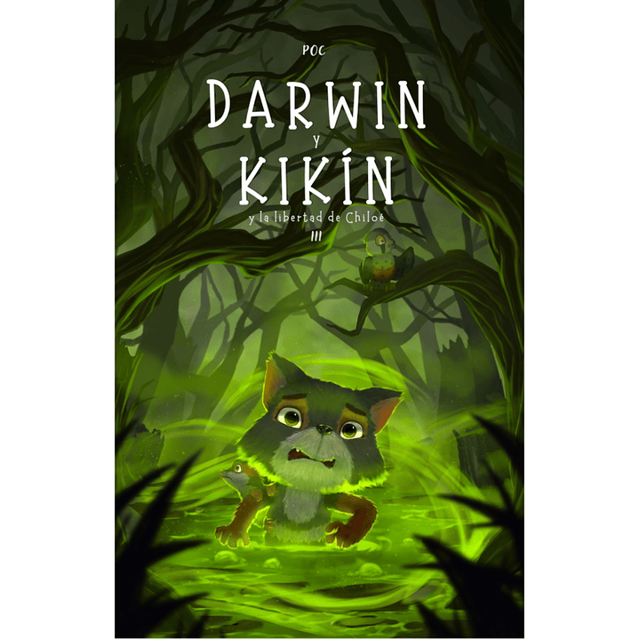 Darwin y Kikín y la libertad de Chiloé - Firmado 1