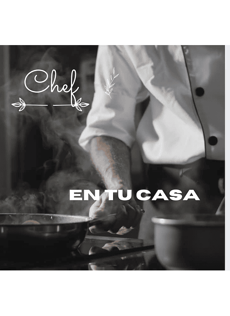 CHEF ……en tu casa