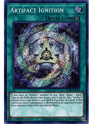 Artifact Ignition - BLAR-EN074 - Secret Rare 1st Edition