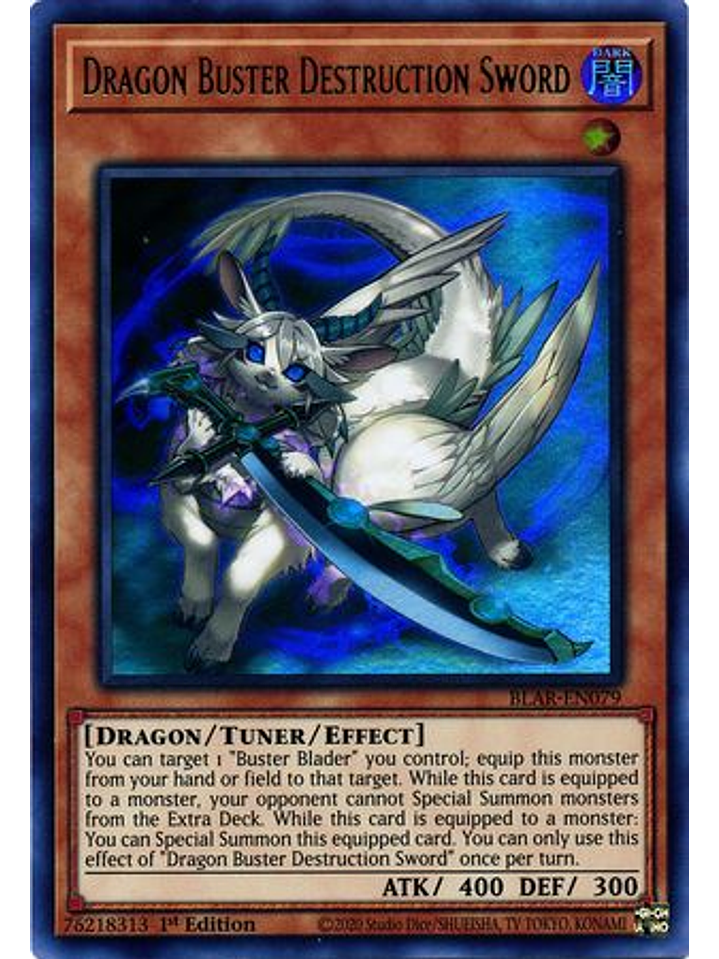 Dragon Buster Destruction Sword - BLAR-EN079 - Ultra Rare 1st Edition 1