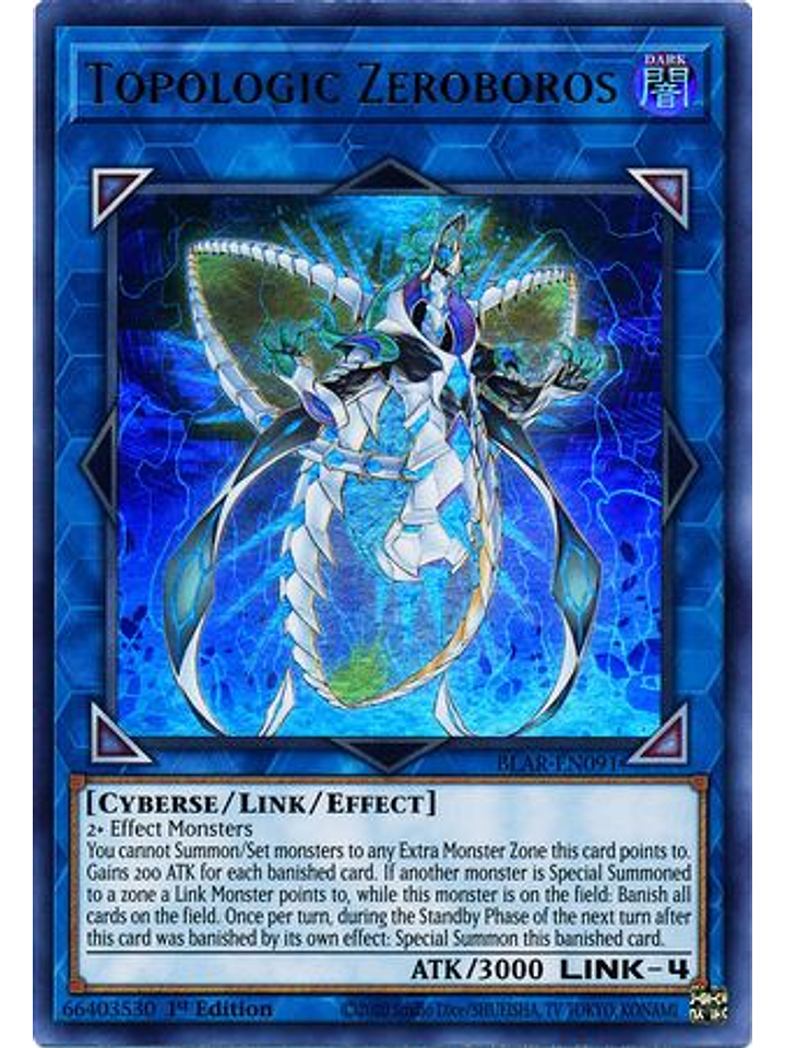 Topologic Zeroboros - BLAR-EN091 - Ultra Rare 1st Edition 1