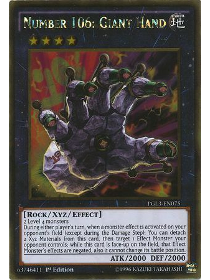 Number 106: Giant Hand - PGL3-EN075 - Gold Rare 1st Edition 1