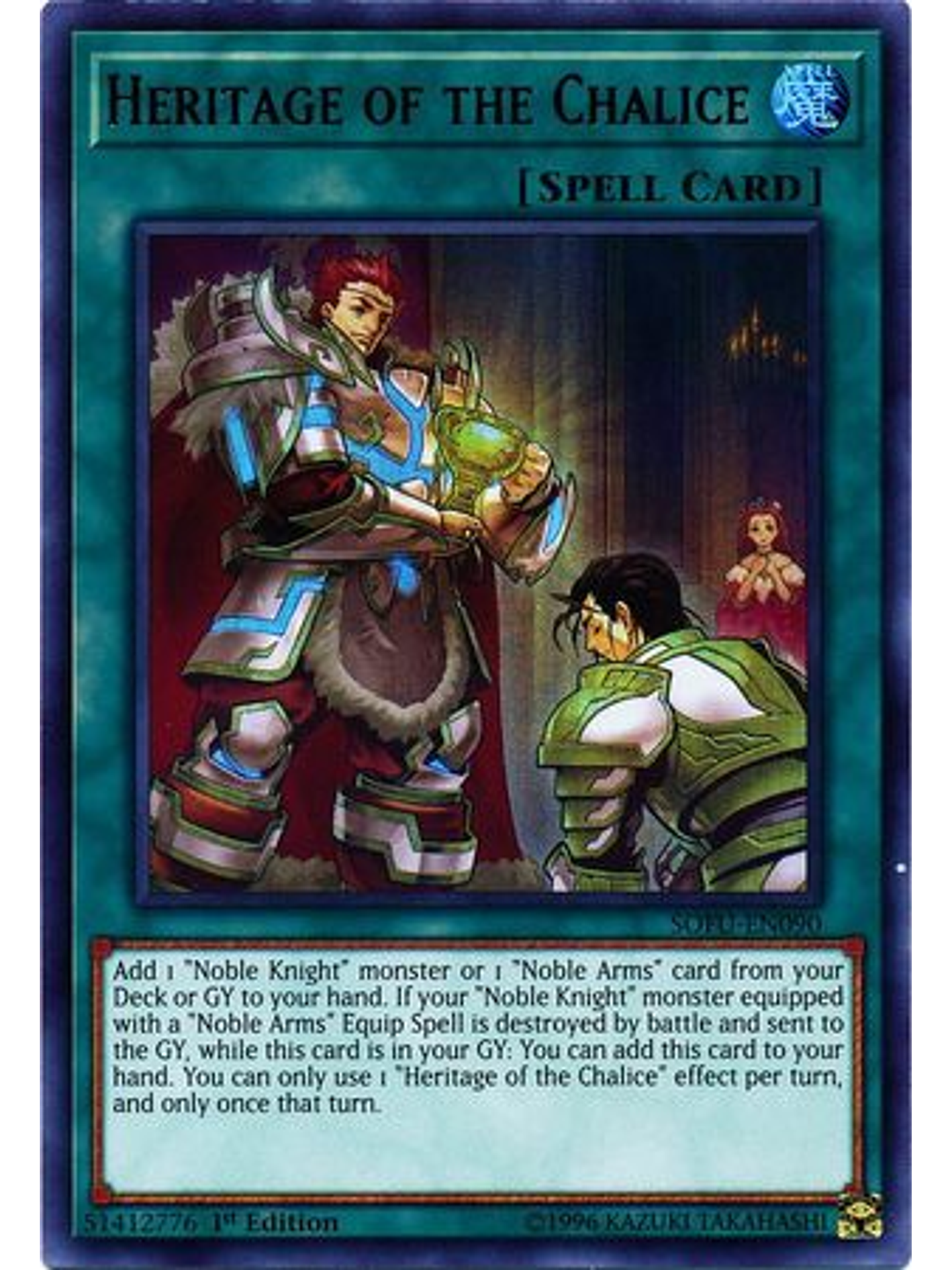 Heritage of the Chalice - SOFU-EN090 - Ultra Rare 1st Edition 1