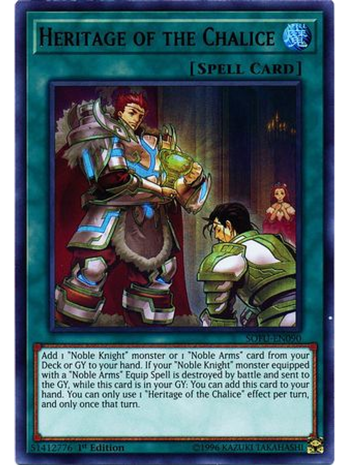 Heritage of the Chalice - SOFU-EN090 - Ultra Rare 1st Edition 1