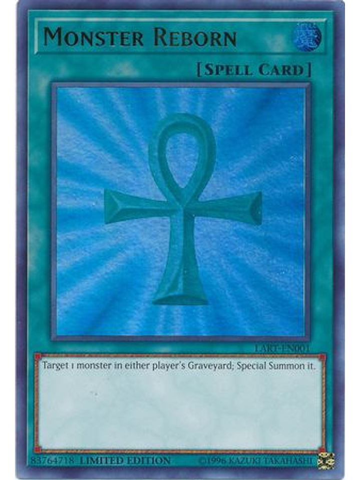 Monster Reborn - LART-EN001 - Ultra Rare Limited Edition  1
