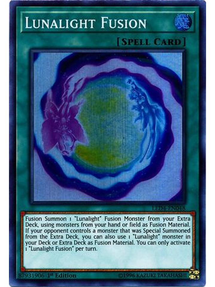 Lunalight Fusion - LED4-EN048 - Super Rare 1st Edition 1