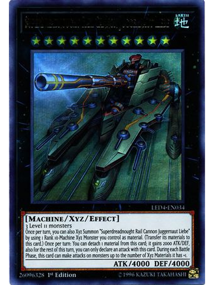 Superdreadnought Rail Cannon Juggernaut Liebe - LED4-EN034 - Ultra Rare 1st Edition 1
