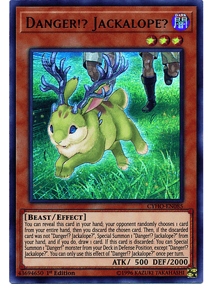 Danger!? Jackalope? - CYHO-EN085 - Ultra Rare 1st Edition