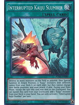 Interrupted Kaiju Slumber - BOSH-EN089 - Super Rare 1st Edition