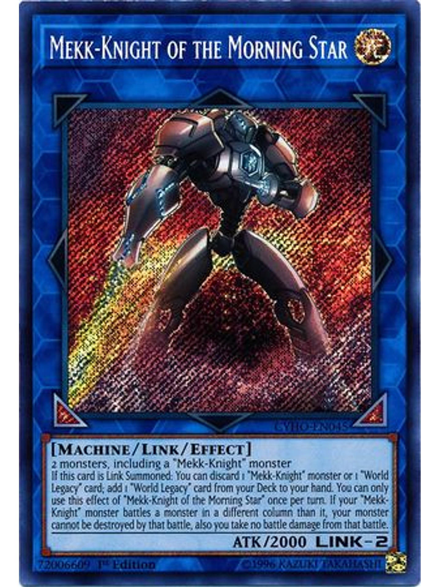 Mekk-Knight of the Morning Star - CYHO-EN045 - Secret Rare 1st Edition 1