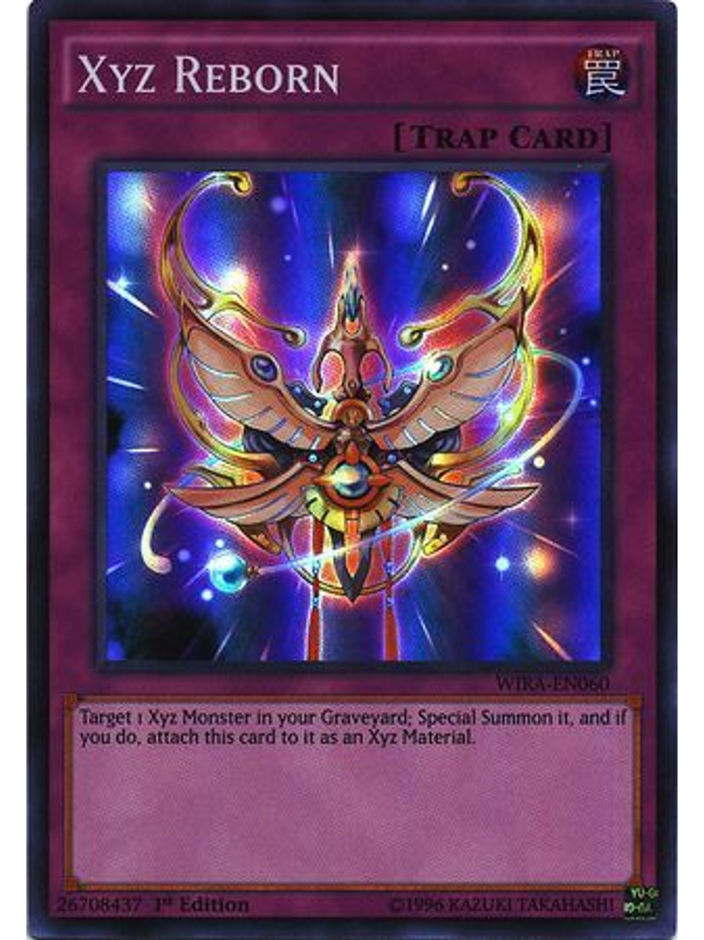 Xyz Reborn - WIRA-EN060 - Super Rare 1st Edition 1