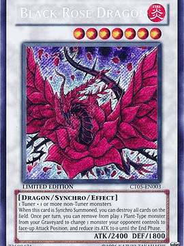 Black Rose Dragon - CT05-EN003 - Secret Rare