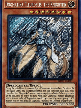 Dogmatika Fleurdelis, the Knighted - ROTD-EN008 - Secret Rare 1st Edition