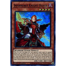 Infernoble Knight Oliver - ROTD-EN014 - Super Rare 1st Edition