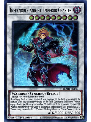 Infernoble Knight Emperor Charles - ROTD-EN042 - Ultra Rare 1st Edition
