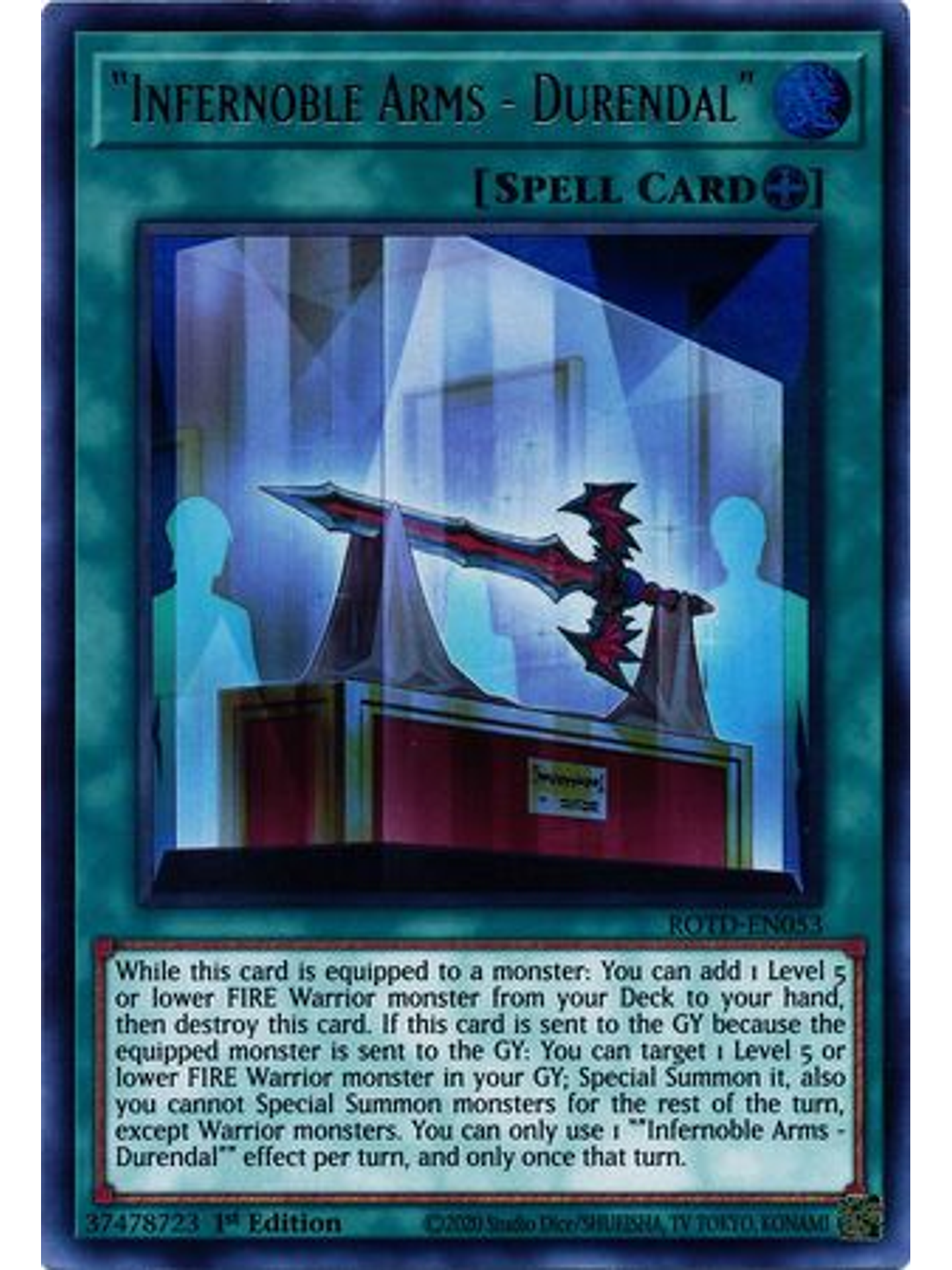 Infernoble Arms - Durendal - ROTD-EN053 - Ultra Rare 1st Edition 1