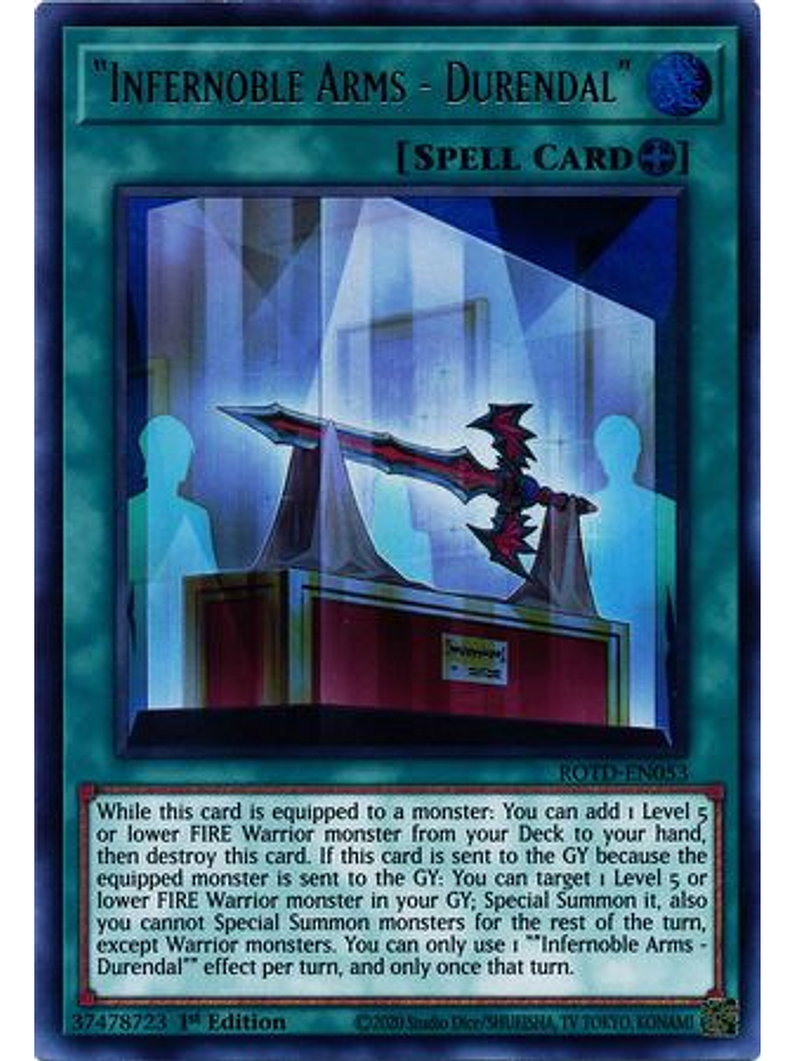 Infernoble Arms - Durendal - ROTD-EN053 - Ultra Rare 1st Edition 1