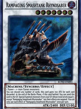 Rampaging Smashtank Rhynosaber - ROTD-EN093 - Super Rare 1st Edition