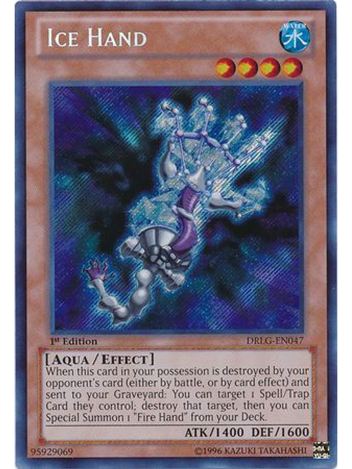 Ice Hand - DRLG-EN047 - Secret Rare 1st Edition 1