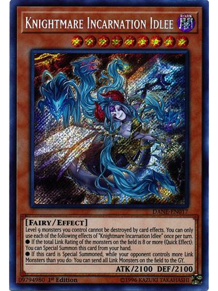 Knightmare Incarnation Idlee - DANE-EN017 - Secret Rare 1st Edition 1