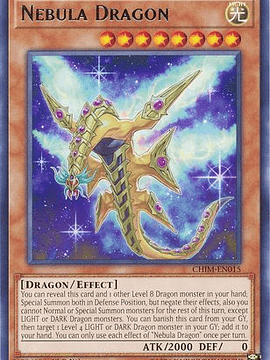 Nebula Dragon - CHIM-EN015 - Rare 1st Edition