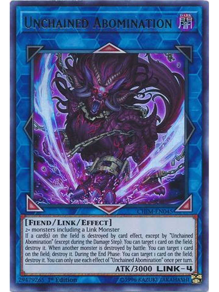 Unchained Abomination - CHIM-EN045 - Ultra Rare 1st Edition 1