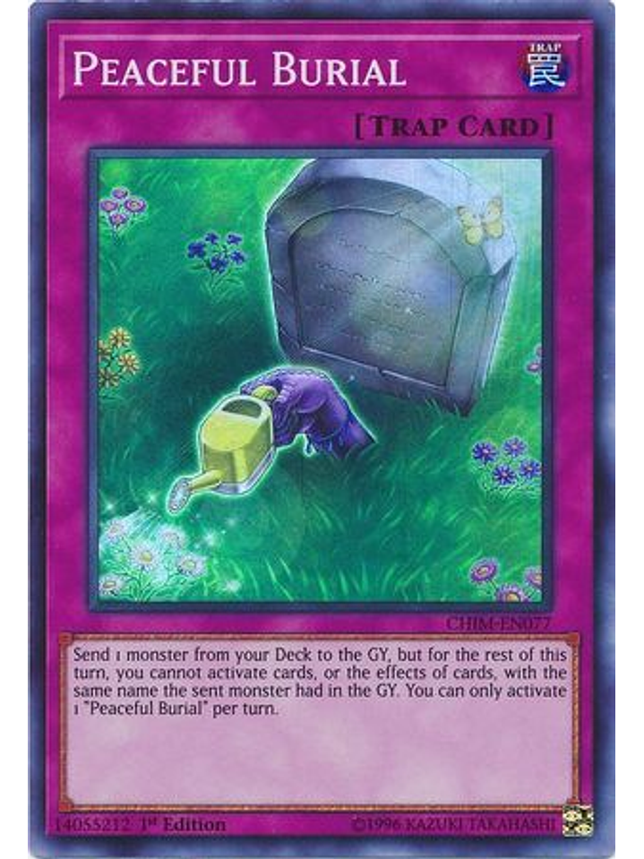 Peaceful Burial - CHIM-EN077 - Super Rare 1st Edition 1