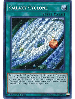 Galaxy Cyclone - MP16-EN027 - Secret Rare 1st Edition
