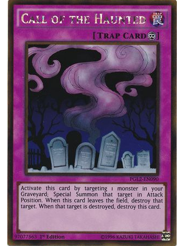 Call of the Haunted - PGL2-EN090 - Gold Rare 1st Edition 1