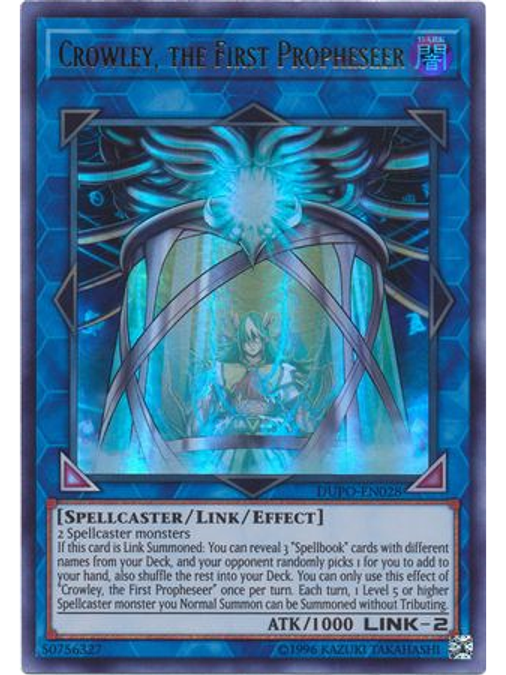 Crowley, the First Propheseer - DUPO-EN028 - Ultra Rare Unlimited 1