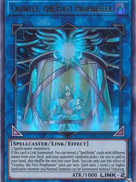Crowley, the First Propheseer - DUPO-EN028 - Ultra Rare Unlimited