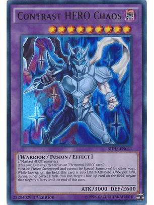 Contrast Hero Chaos - SDHS-EN041 - Ultra Rare 1st Edition