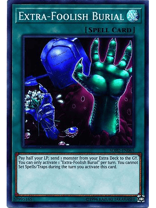 Extra-Foolish Burial- SOFU-EN065 - Super Rare Unlimited