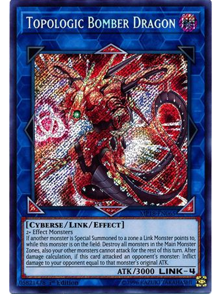 Topologic Bomber Dragon - MP18-EN065 - Secret Rare 1st Edition 1